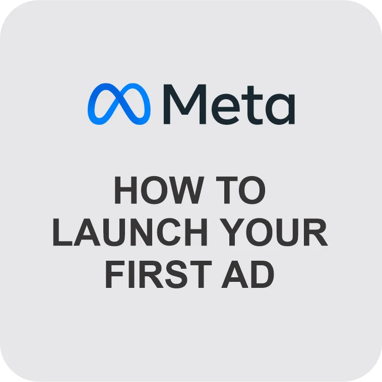 How to Launch your first ad